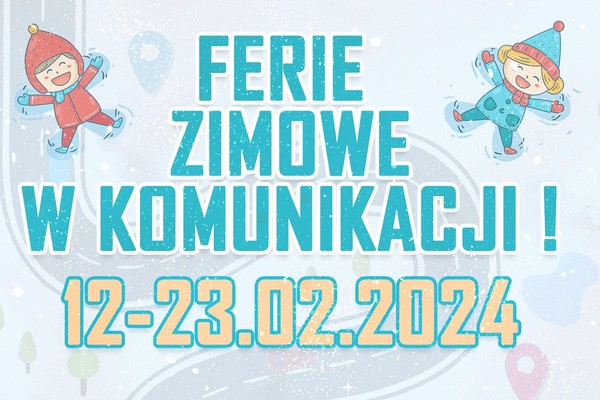 Plakat z napisem Ferie zimowe w komunikacji