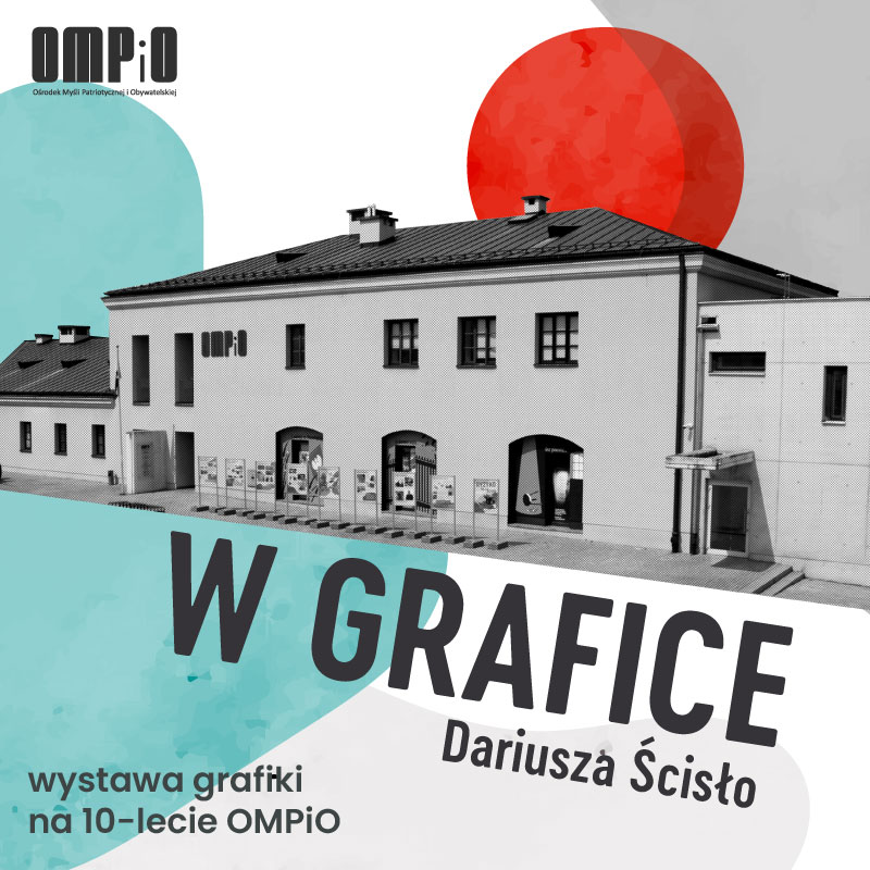 W czwartek, 7 lipca br. o godz. 14.00 w Ośrodku Myśli Patriotycznej i Obywatelskiej w Kielcach odbędzie się wernisaż wystawy ,,W grafice Dariusza Ścisło”.